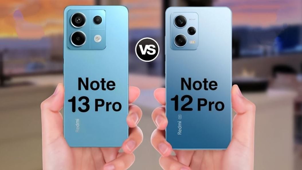 مقارنة بين Redmi Note 13 Pro و ريدمي نوت 12 برو