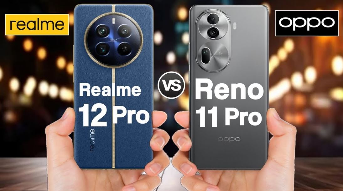 مقارنة بين ريلمي Realme 12 Pro و أوبو Reno 11 Pro