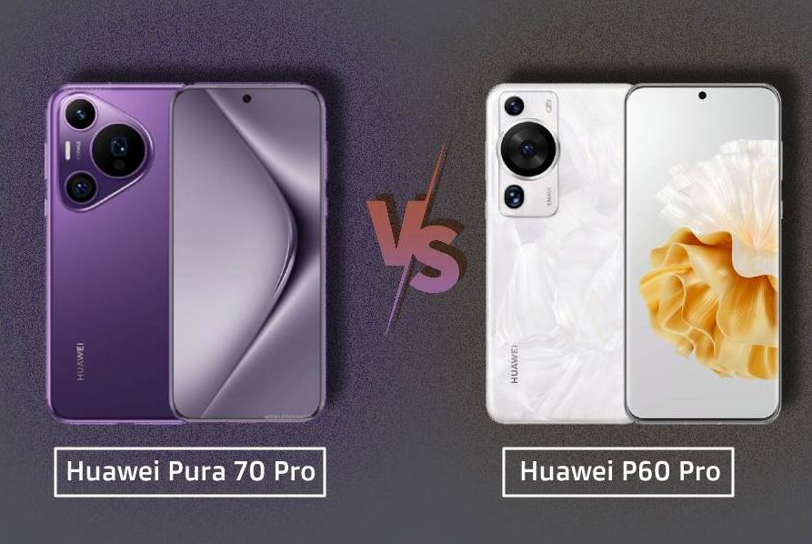 هواوي P60 Pro و Pura 70 Pro 