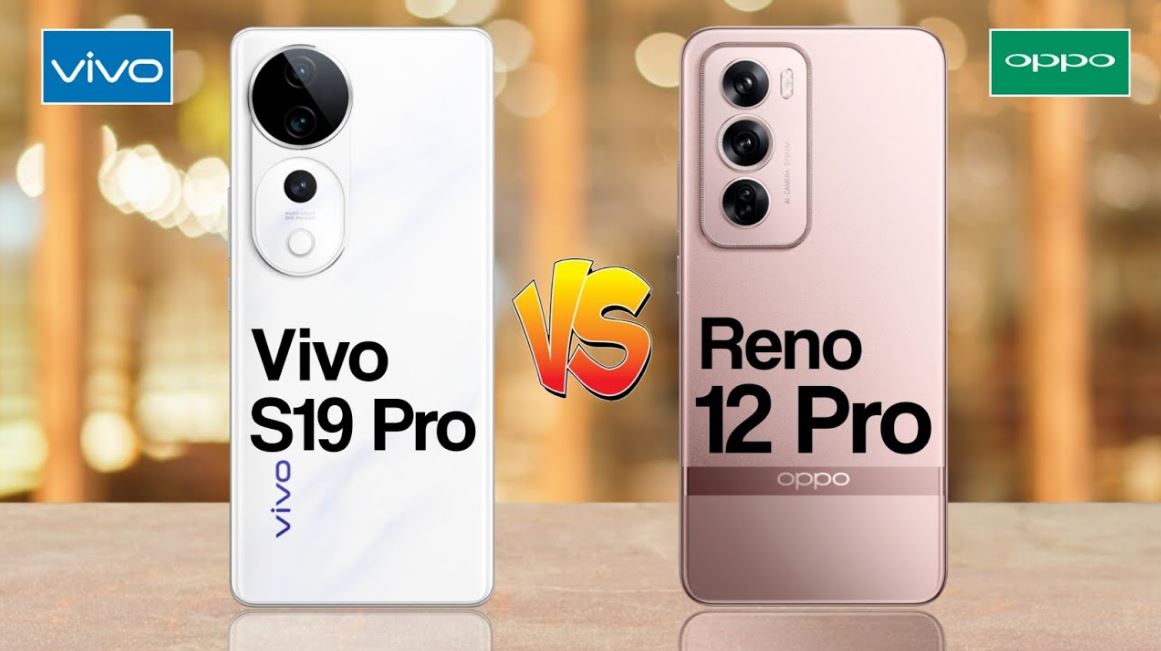 مقارنة بين أوبو Reno 12 Pro و فيفو S19 Pro