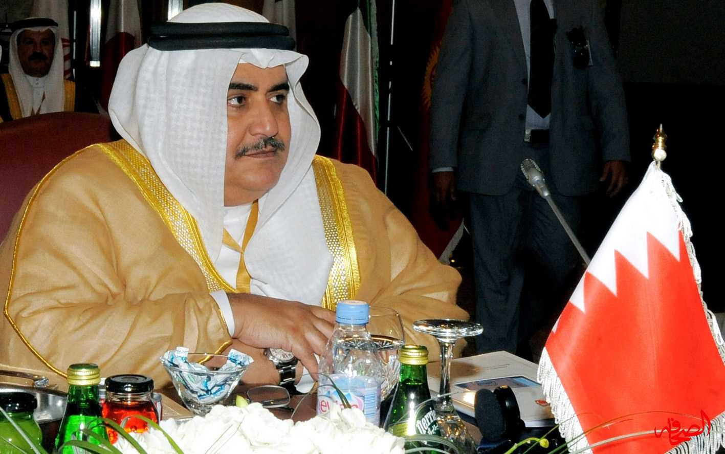 وزير الخارجية البحريني الشيخ خالد بن أحمد بن محمد آل خليفة وزير الخارجية البحريني الشيخ خالد بن أحمد بن محمد آل خليفة