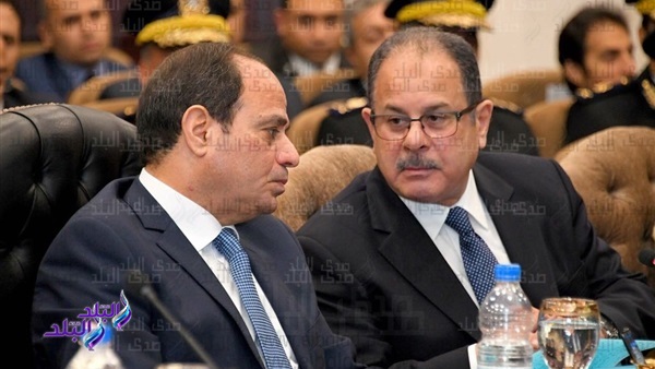 الرئيس السيسي ووزير الداخلية