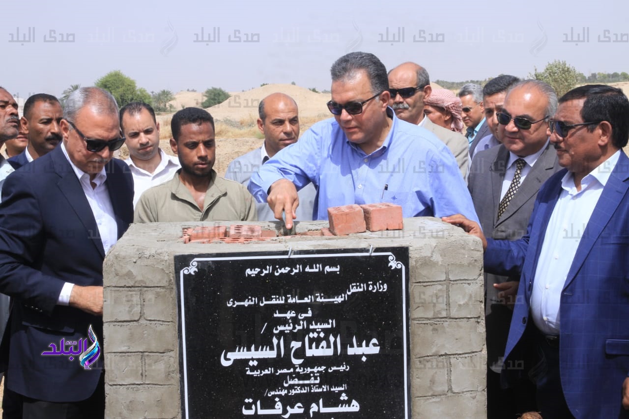 وزير النقل يضع حجر الأساس لإنشاء أول ميناء نهري بمحافظة قنا