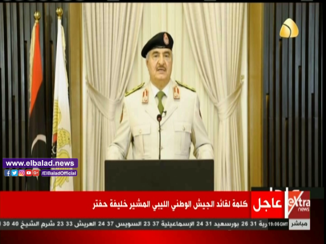 المشير خليفة حفتر، القائد العام للقوات المسلحة الليبية المشير خليفة حفتر، القائد العام للقوات المسلحة الليبية