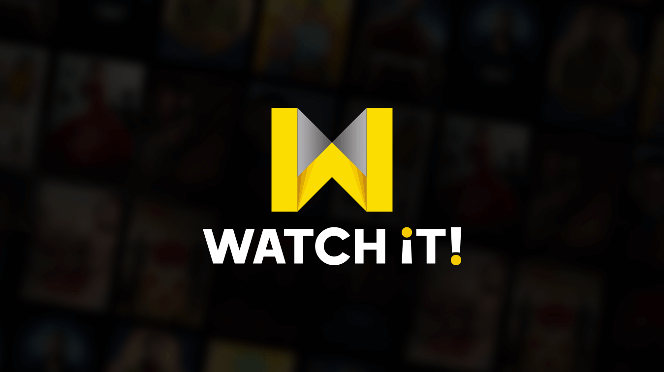 WATCH it WATCH it