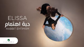 اليسا - حبة اهتمام