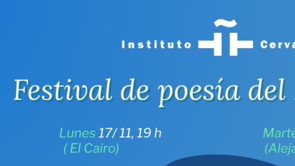 المركز الثقافي الإسباني يطلق مهرجان شعر البحر المتوسط بالقاهرة والإسكندرية المركز الثقافي الإسباني يطلق مهرجان شعر البحر المتوسط بالقاهرة والإسكندرية