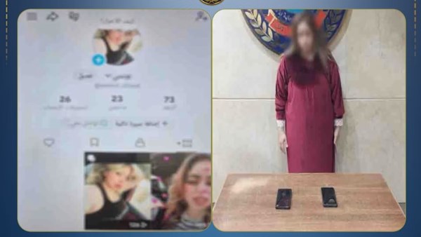 بحركات وإيحاءات غير لائقة.. القبض على صانعة محتوى تنشر فيديوهات خادشة للحياء