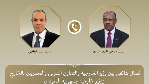 وزير الخارجية يبحث هاتفياً مع نظيره السوداني تطورات الأوضاع في السودان